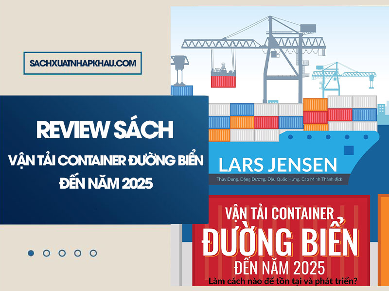 Review Sách vận tải Container đường biển đến năm 2025