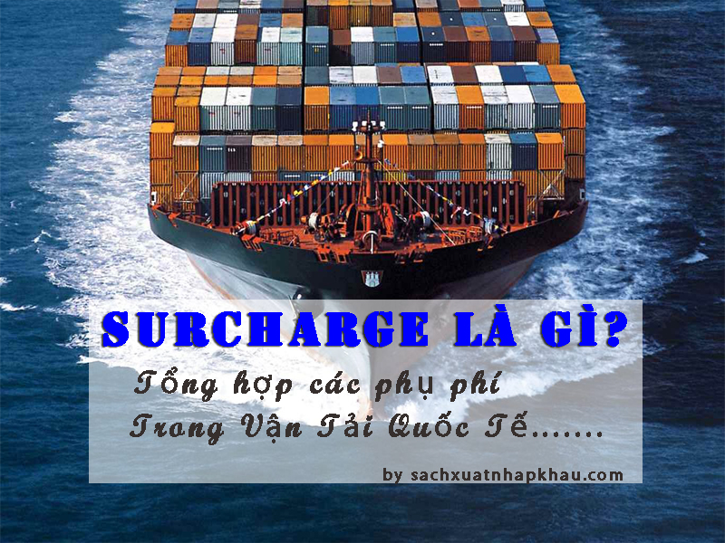 Surcharge là gì?